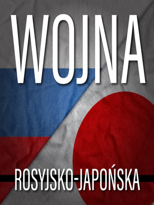 cover image of Wojna rosyjsko-japońska